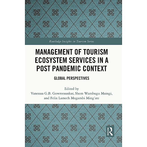 Management of Tourism Ecosystem Services in a Post Pandemic Context