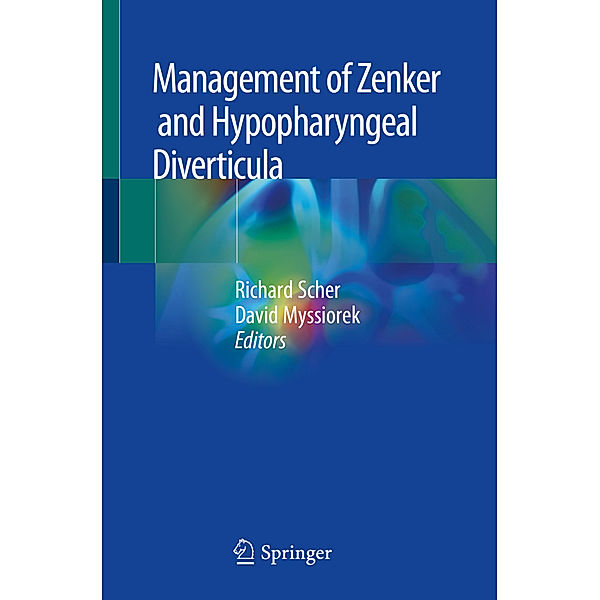 Management of Zenker and Hypopharyngeal Diverticula