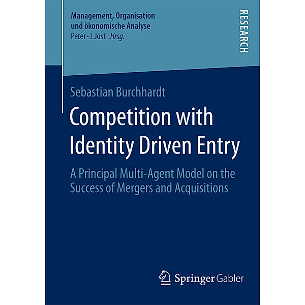 Management, Organisation und ökonomische Analyse / Competition with Identity Driven Entry, Sebastian Burchhardt