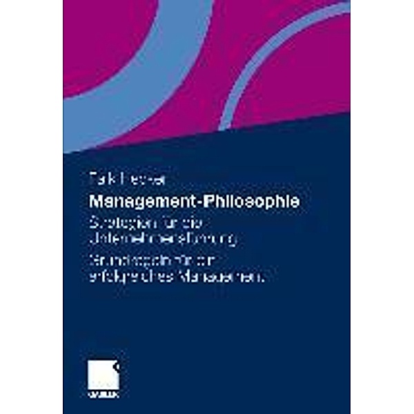 Management-Philosophie, Falk Hecker