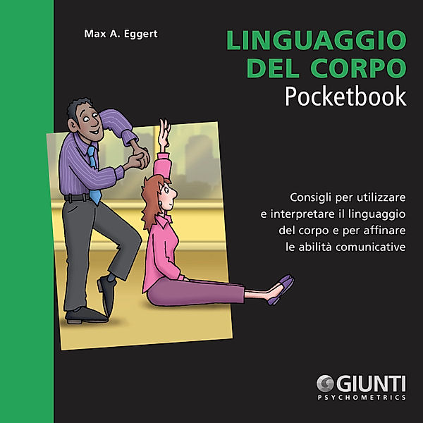 Management Pocketbooks - Linguaggio del corpo, Eggert Max A.