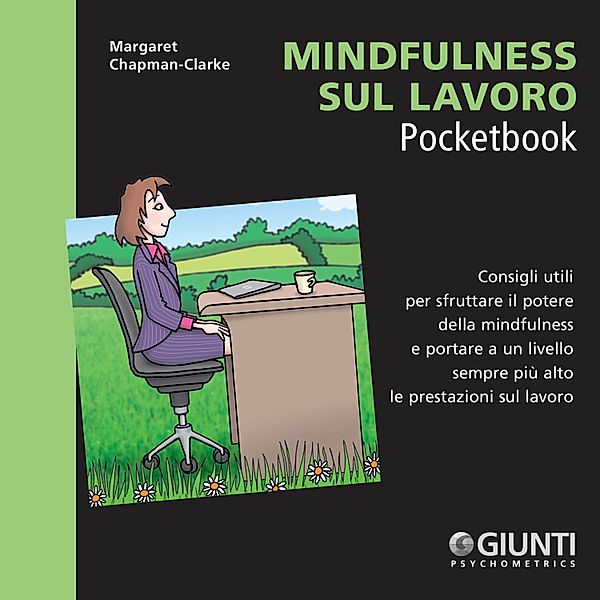 Management Pocketbooks - Mindfulness sul lavoro, Chapman-Clarke Margaret