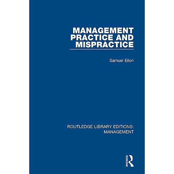 Management Practice and Mispractice, Samuel Eilon