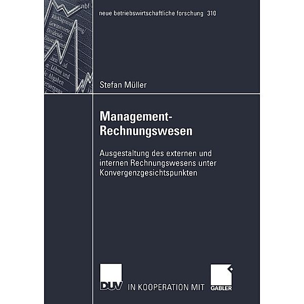 Management-Rechnungswesen / neue betriebswirtschaftliche forschung (nbf) Bd.310, Stefan Müller