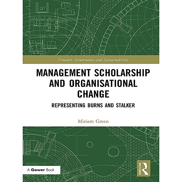 Management Scholarship and Organisational Change, Miriam Green