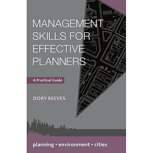 Management Skills for Effective Planners, Dory Reeves