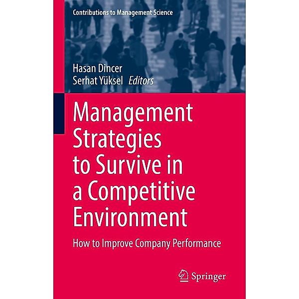 Management Strategies to Survive in a Competitive Environment / Contributions to Management Science