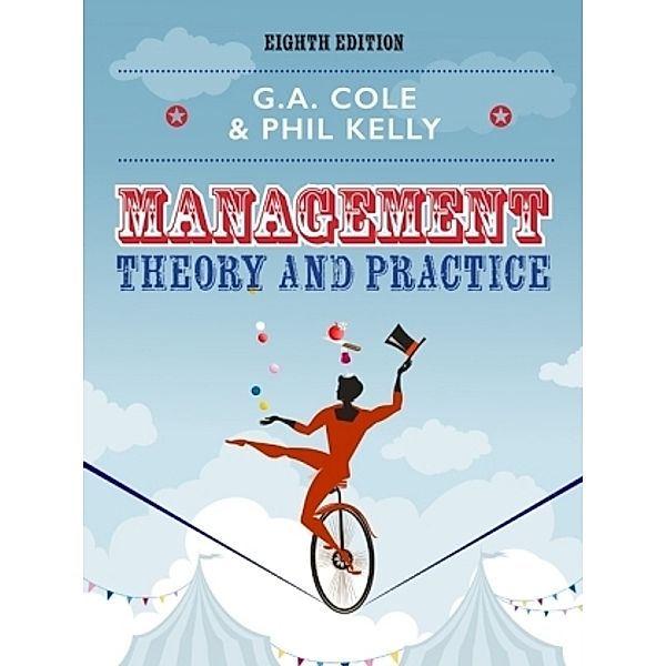 Management Theory and Practice, Gerald Cole, Phil Kelly