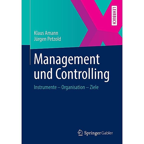 Management und Controlling, Klaus Amann, Jürgen Petzold