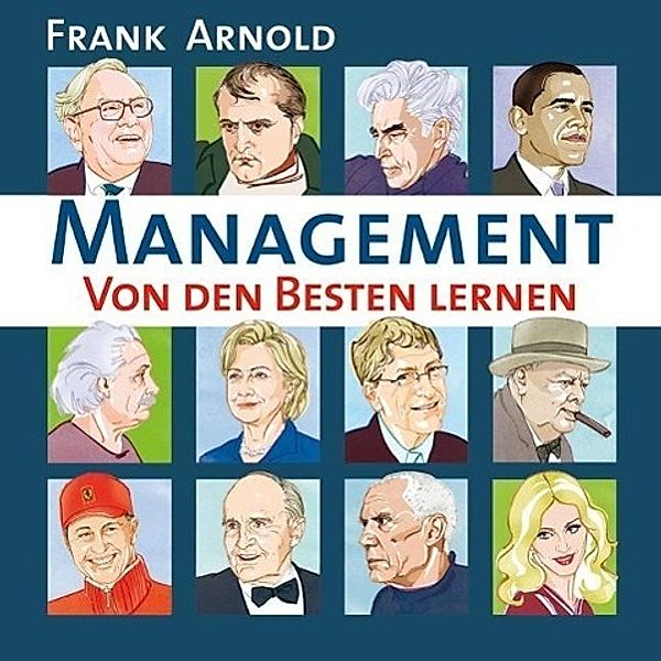 Management - Von den Besten lernen, MP3-CD (DAISY Edition), Frank Arnold