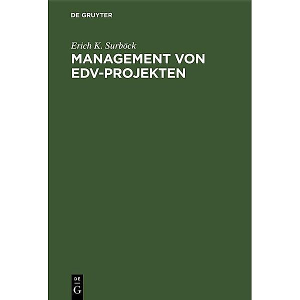 Management von EDV-Projekten, Erich K. Surböck