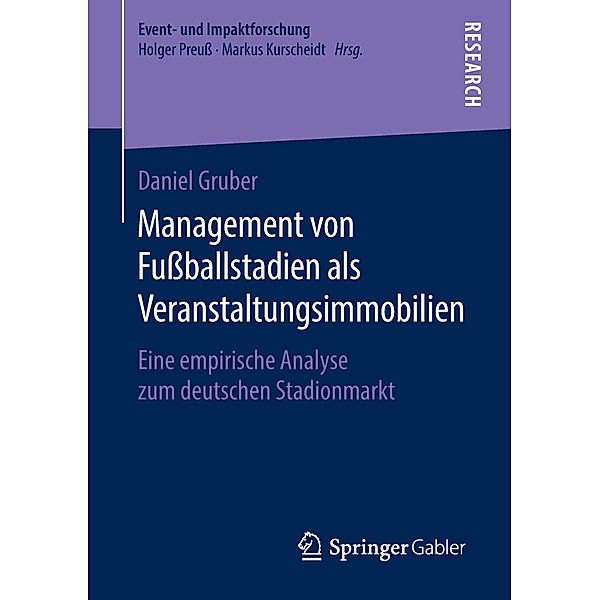 Management von Fußballstadien als Veranstaltungsimmobilien, Daniel Gruber