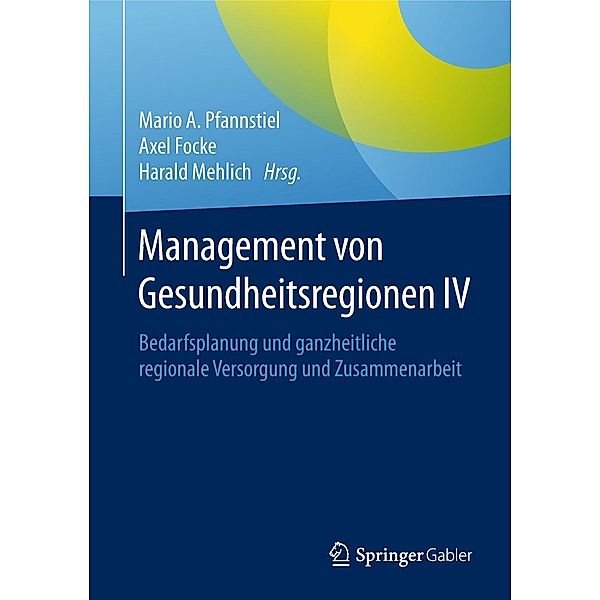 Management von Gesundheitsregionen IV