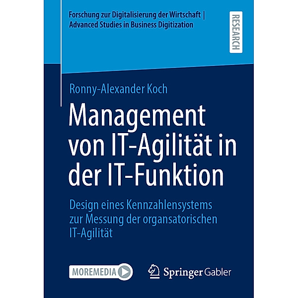 Management von IT-Agilität in der IT-Funktion, Ronny-Alexander Koch