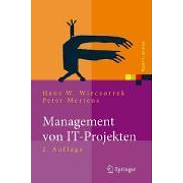 Management von IT-Projekten / Xpert.press, Hans W. Wieczorrek, Peter Mertens