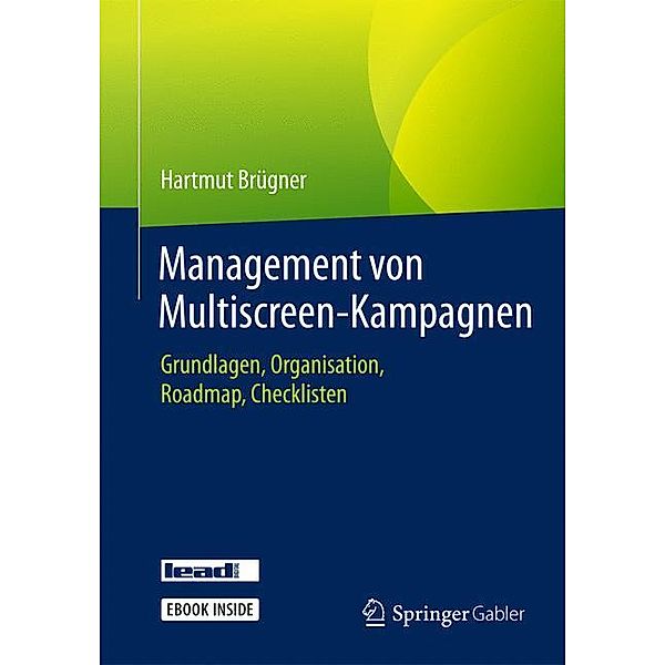 Management von Multiscreen-Kampagnen, m. 1 Buch, m. 1 E-Book, Hartmut Brügner