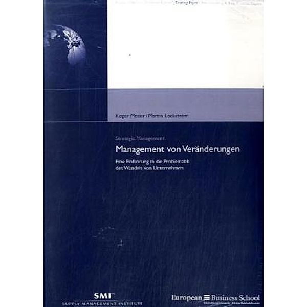 Management von Veränderungen, Roger Moser, Martin Lockström