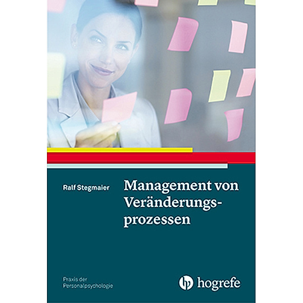 Management von Veränderungsprozessen, Ralf Stegmaier