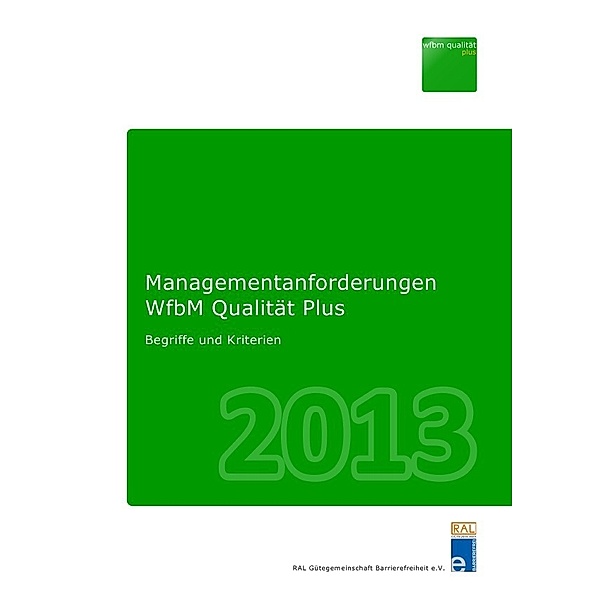 Managementanforderungen WfbM Qualität Plus 2013