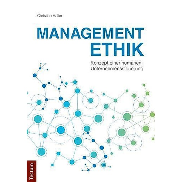 Managementethik, Christian Haller