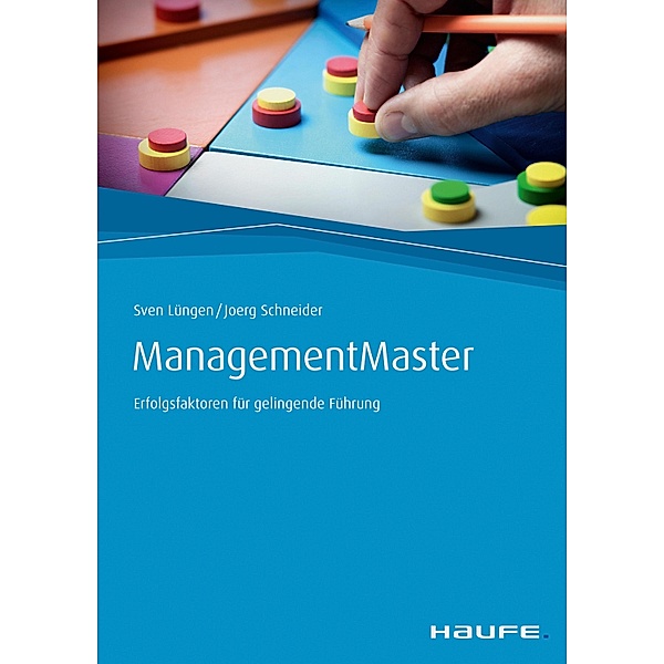 ManagementMaster / Haufe Fachbuch, Sven Lüngen, Joerg Schneider