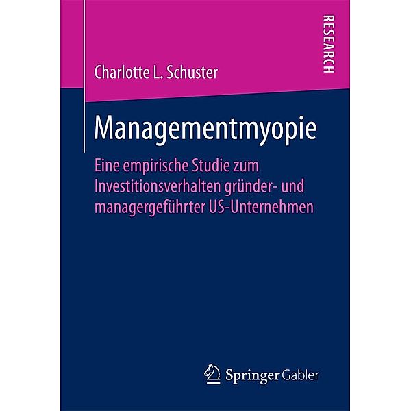 Managementmyopie, Charlotte L. Schuster