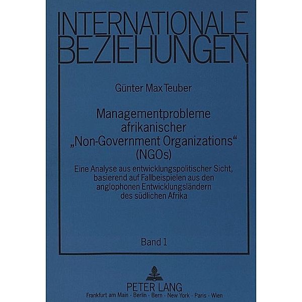 Managementprobleme afrikanischer Non-Governmental Organizations (NGOs), Günter Max Teuber