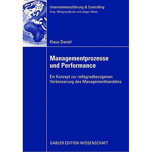 Managementprozesse und Performance, Klaus Daniel