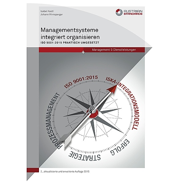 Managementsysteme integriert organisieren, Isabel Kastl, Johann Wirnsperger