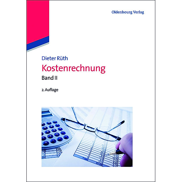 Managementwissen für Studium und Praxis / Kostenrechnung.Bd.2, Dieter Rüth