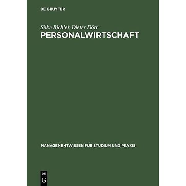 Managementwissen für Studium und Praxis / Personalwirtschaft, Silke Bichler, Dieter Dörr