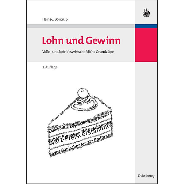 Managementwissen für Studium und Praxis / Lohn und Gewinn, Heinz-Josef Bontrup