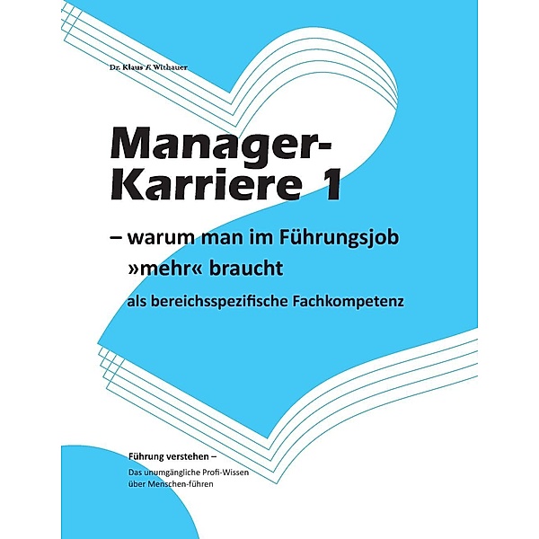 Manager-Karriere 1, Klaus F. Withauer