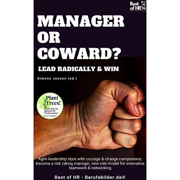 Manager or Coward? Lead Radically & Win, Simone Janson