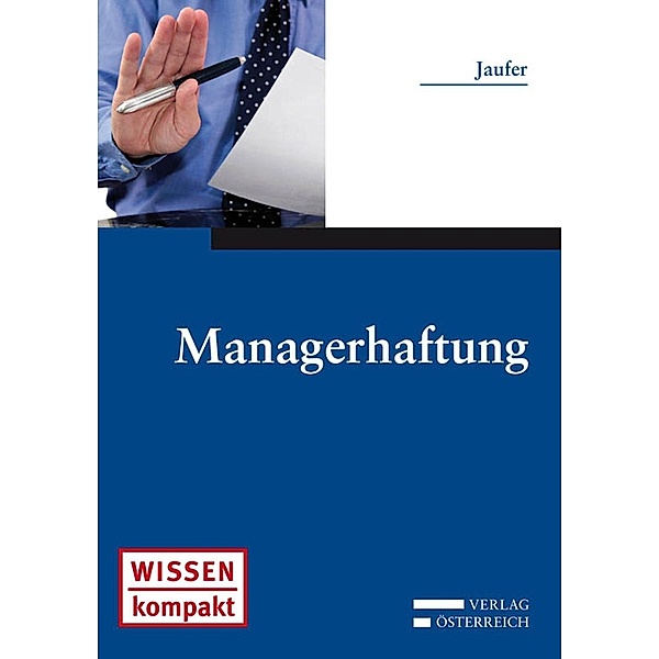 Managerhaftung / Wissen kompakt, Clemens Jaufer