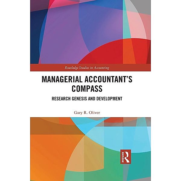 Managerial Accountant's Compass, Gary Oliver