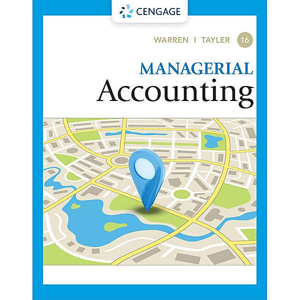 Managerial Accounting, William Tayler, Carl Warren