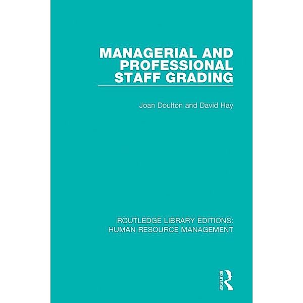 Managerial and Professional Staff Grading, Joan Doulton, David Hay