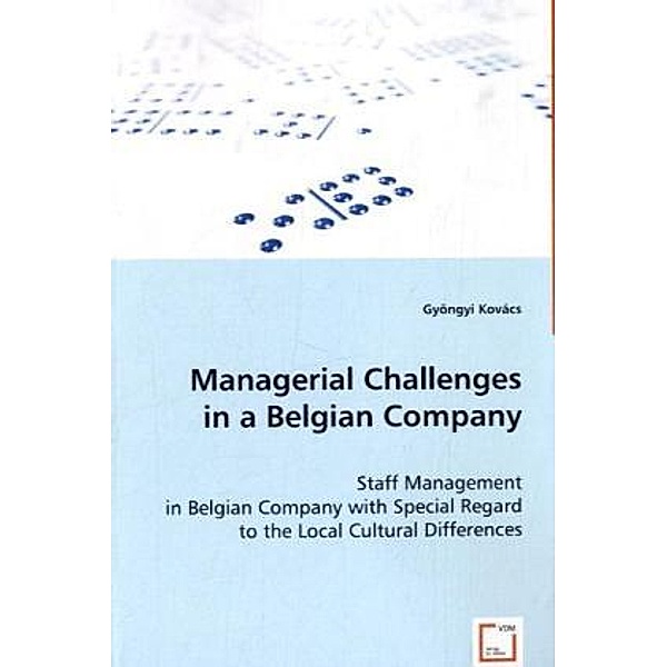 Managerial Challenges in a Belgian Company, Gyöngyi Kovács