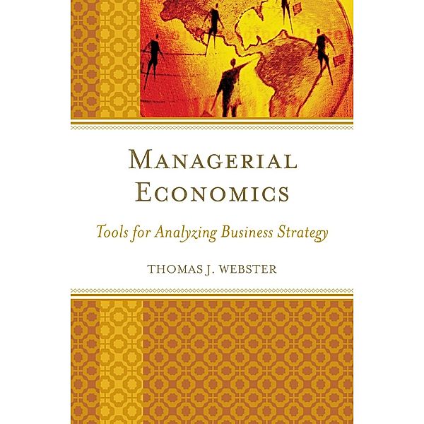 Managerial Economics, Thomas J. Webster