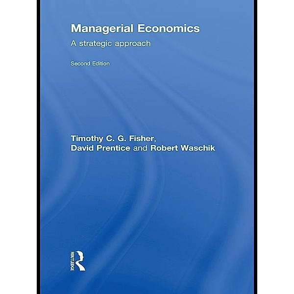 Managerial Economics, Robert Waschik, Tim Fisher, David Prentice