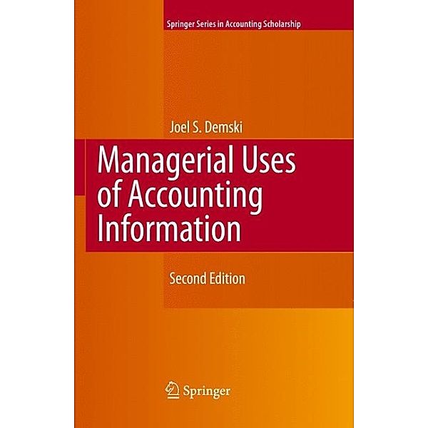 Managerial Uses of Accounting Information, Joel Demski