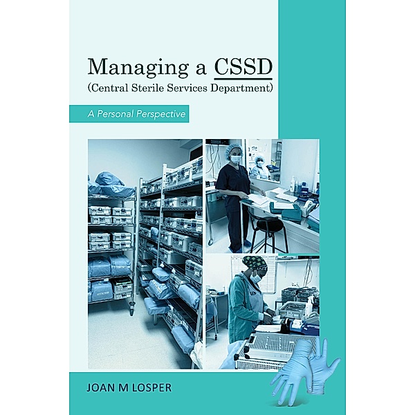 Managing a CSSD, Joan M Losper