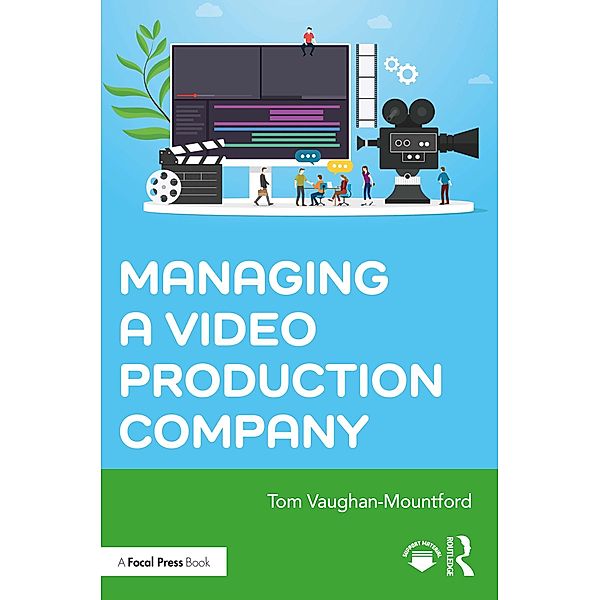 Managing a Video Production Company, Tom Vaughan-Mountford