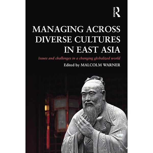 Managing Across Diverse Cultures in East Asia