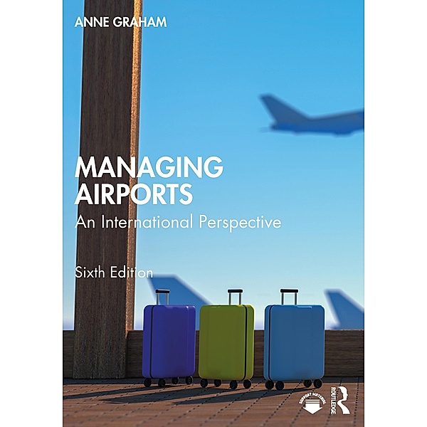 Managing Airports, Anne Graham