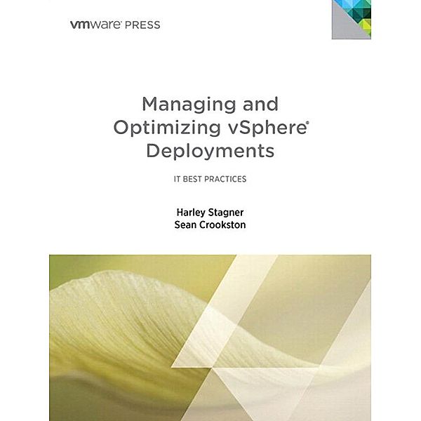 Managing and Optimizing VMware vSphere Deployments, Crookston Sean, Stagner Harley
