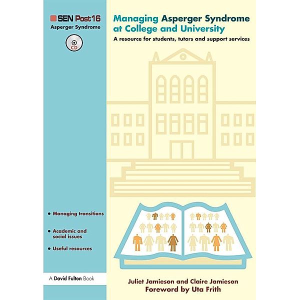 Managing Asperger Syndrome at College and University, Juliet Jamieson, Claire Jamieson