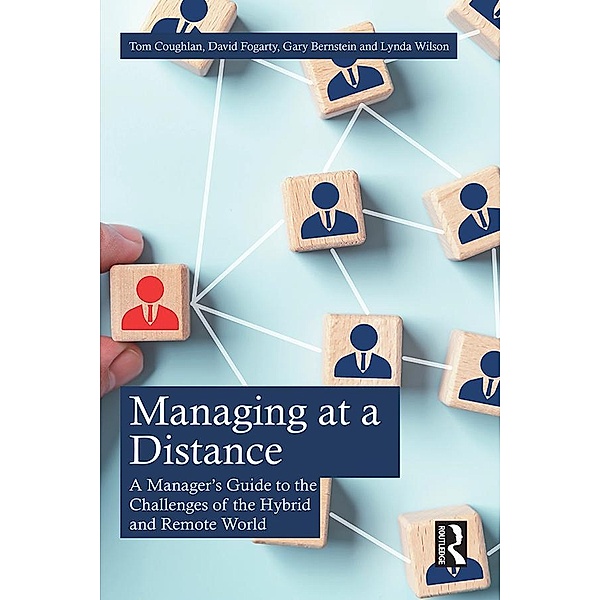 Managing at a Distance, Tom Coughlan, David J. Fogarty, Gary Bernstein, Lynda Wilson