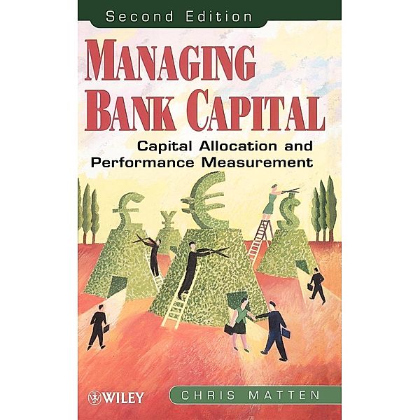 Managing Bank Capital, Chris Matten